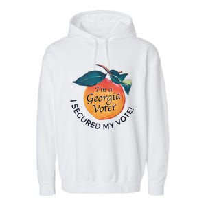 IM A Georgia Voter I Secured My Vote For Kamala Harris Garment-Dyed Fleece Hoodie