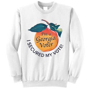 IM A Georgia Voter I Secured My Vote For Kamala Harris Sweatshirt