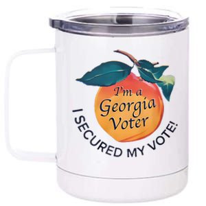 IM A Georgia Voter I Secured My Vote For Kamala Harris 12 oz Stainless Steel Tumbler Cup