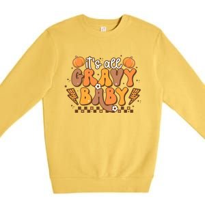 Its All Gravy Fall Thanksgiving Turkey Family Matching Cool Gift Premium Crewneck Sweatshirt