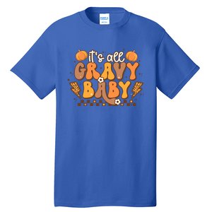 Its All Gravy Fall Thanksgiving Turkey Family Matching Cool Gift Tall T-Shirt