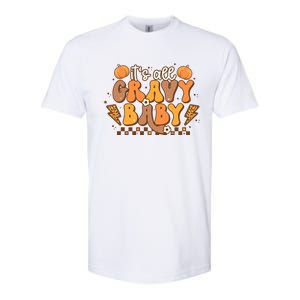 Its All Gravy Fall Thanksgiving Turkey Family Matching Cool Gift Softstyle CVC T-Shirt