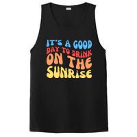 ItS A Good Day To Drink On The Sunrise PosiCharge Competitor Tank