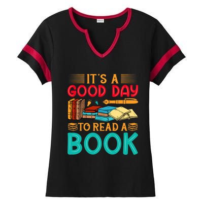 Its A Good Day To Read Book Funny Library Reading Lovers Ladies Halftime Notch Neck Tee