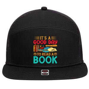 Its A Good Day To Read Book Funny Library Reading Lovers 7 Panel Mesh Trucker Snapback Hat