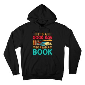 Its A Good Day To Read Book Funny Library Reading Lovers Hoodie