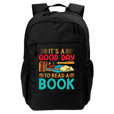 Its A Good Day To Read Book Funny Library Reading Lovers Daily Commute Backpack