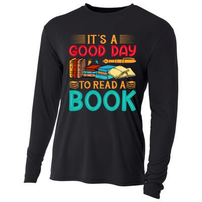 Its A Good Day To Read Book Funny Library Reading Lovers Cooling Performance Long Sleeve Crew