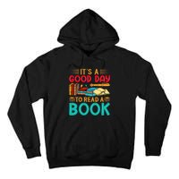 Its A Good Day To Read Book Funny Library Reading Lovers Tall Hoodie