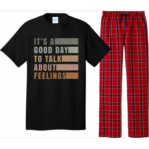 ItS A Good Day To Talk About Feelings Tal Stability Gift Pajama Set