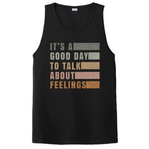 ItS A Good Day To Talk About Feelings Tal Stability Gift PosiCharge Competitor Tank