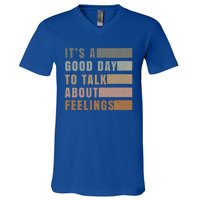 ItS A Good Day To Talk About Feelings Tal Stability Gift V-Neck T-Shirt