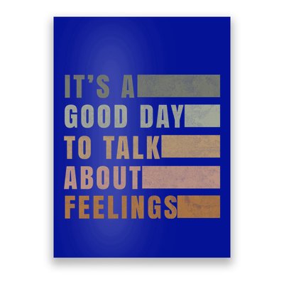 ItS A Good Day To Talk About Feelings Tal Stability Gift Poster