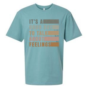 ItS A Good Day To Talk About Feelings Tal Stability Gift Sueded Cloud Jersey T-Shirt