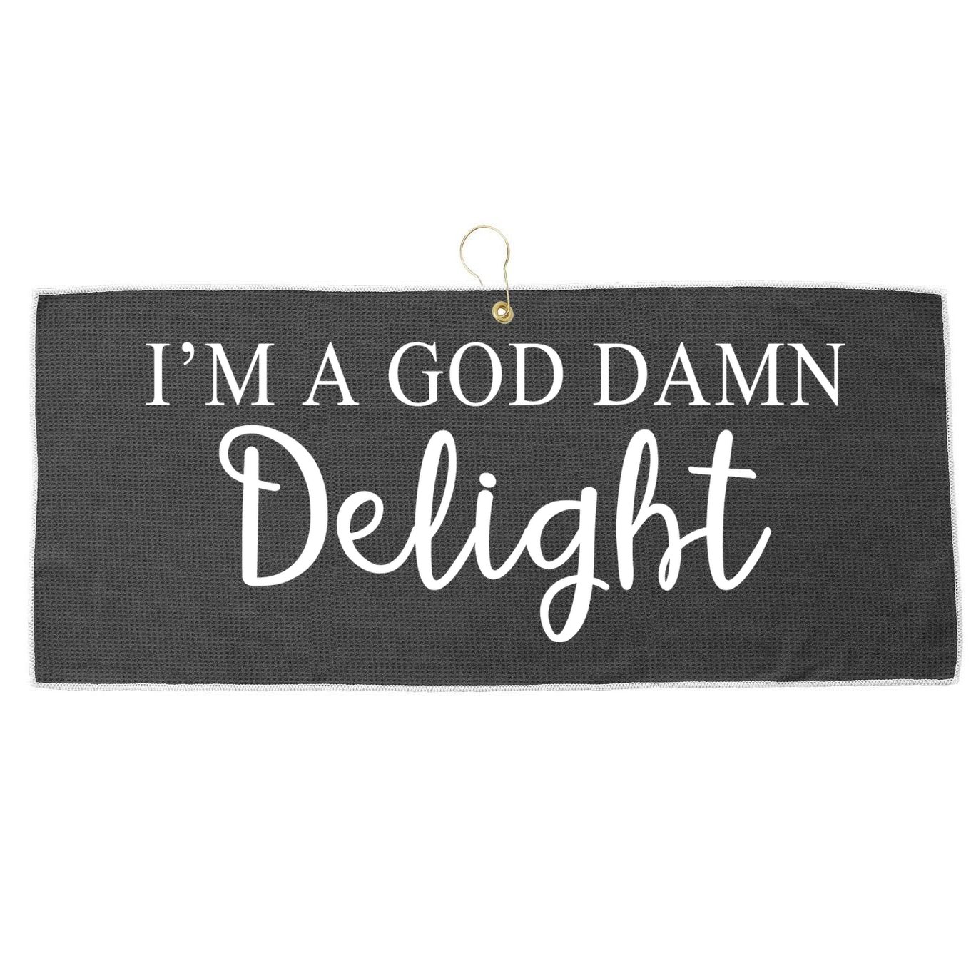 Im A God Damn Delight Large Microfiber Waffle Golf Towel