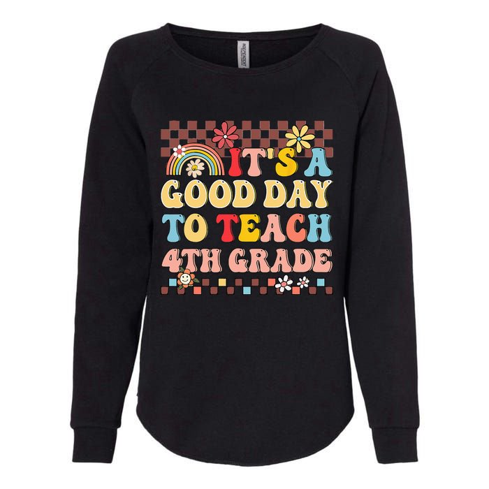 It's A Good Day To Teach Fourth Grade Groovy Teacher Womens California Wash Sweatshirt