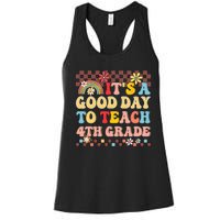 It's A Good Day To Teach Fourth Grade Groovy Teacher Women's Racerback Tank