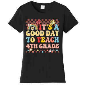 It's A Good Day To Teach Fourth Grade Groovy Teacher Women's T-Shirt