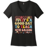 It's A Good Day To Teach Fourth Grade Groovy Teacher Women's V-Neck T-Shirt