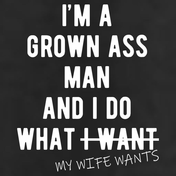 Im A Grown Ass Man What I Do What My Wife Wants Funny 7 Panel Mesh Trucker Snapback Hat