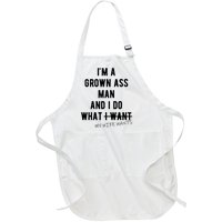 Im A Grown Ass Man What I Do What My Wife Wants Funny Full-Length Apron With Pockets