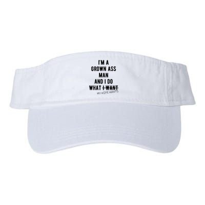 Im A Grown Ass Man What I Do What My Wife Wants Funny Valucap Bio-Washed Visor