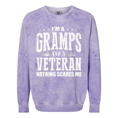 IM A Gramps And A Veteran Nothing Scares Me Funny Dad Gifts Colorblast Crewneck Sweatshirt