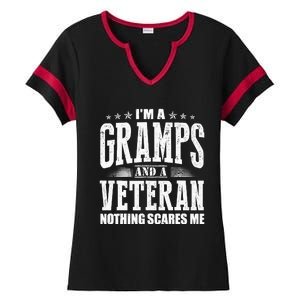 IM A Gramps And A Veteran Nothing Scares Me Funny Dad Gifts Ladies Halftime Notch Neck Tee