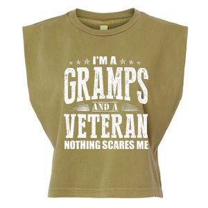 IM A Gramps And A Veteran Nothing Scares Me Funny Dad Gifts Garment-Dyed Women's Muscle Tee