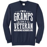 IM A Gramps And A Veteran Nothing Scares Me Funny Dad Gifts Sweatshirt