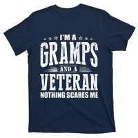 IM A Gramps And A Veteran Nothing Scares Me Funny Dad Gifts T-Shirt