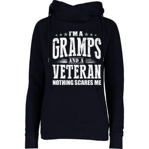 IM A Gramps And A Veteran Nothing Scares Me Funny Dad Gifts Womens Funnel Neck Pullover Hood