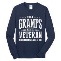 IM A Gramps And A Veteran Nothing Scares Me Funny Dad Gifts Tall Long Sleeve T-Shirt