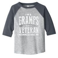 IM A Gramps And A Veteran Nothing Scares Me Funny Dad Gifts Toddler Fine Jersey T-Shirt