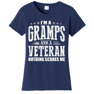 IM A Gramps And A Veteran Nothing Scares Me Funny Dad Gifts Women's T-Shirt