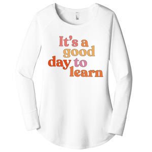 It's A Good Day To Learn Women's Perfect Tri Tunic Long Sleeve Shirt