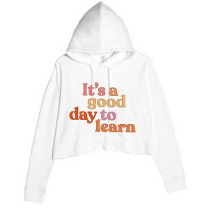 It's A Good Day To Learn Crop Fleece Hoodie