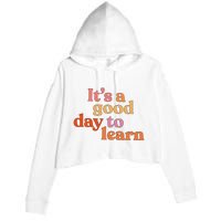 It's A Good Day To Learn Crop Fleece Hoodie