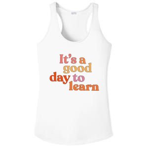 It's A Good Day To Learn Ladies PosiCharge Competitor Racerback Tank