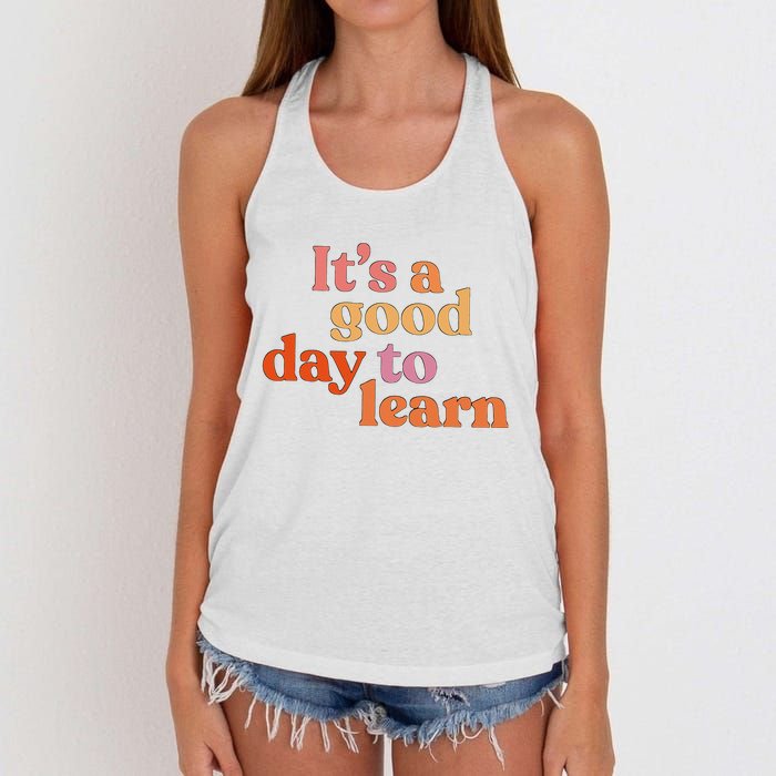 It's A Good Day To Learn Women's Knotted Racerback Tank