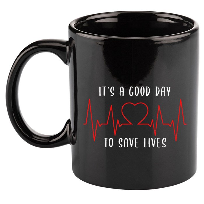 ItS A Good Day To Save Lives Nursing School Nurses 11oz C Handle Ceramic Mug