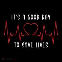 ItS A Good Day To Save Lives Nursing School Nurses Women's V-Neck T-Shirt