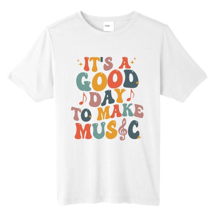 Its A Good Day To Make Music Teacher Tall Fusion ChromaSoft Performance T-Shirt