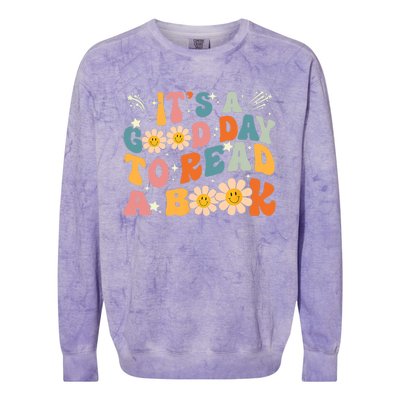 Its A Good Day To Read Book Funny Library Reading Lovers Gift Colorblast Crewneck Sweatshirt