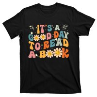 Its A Good Day To Read Book Funny Library Reading Lovers Gift T-Shirt