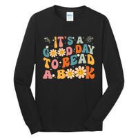 Its A Good Day To Read Book Funny Library Reading Lovers Gift Tall Long Sleeve T-Shirt