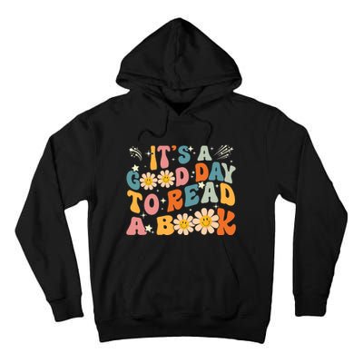 Its A Good Day To Read Book Funny Library Reading Lovers Gift Tall Hoodie