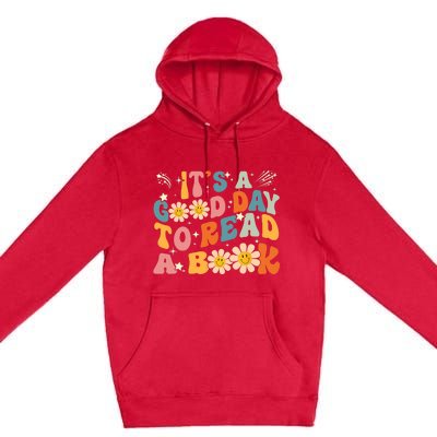 Its A Good Day To Read Book Funny Library Reading Lovers Gift Premium Pullover Hoodie