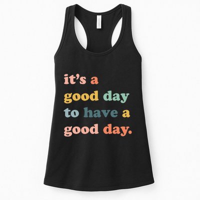 It's A Good Day To Have A Good Day Inspirational Quote Womens Tank Top