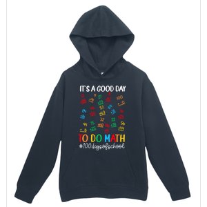 It's A Good Day To Do Math Happy 100 Days Of School Smarter Gift Urban Pullover Hoodie